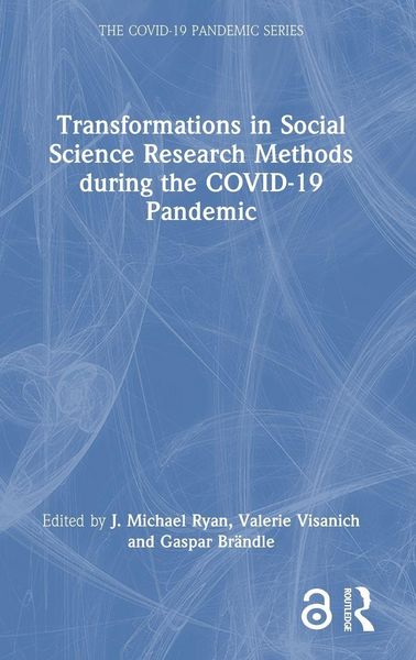 Produktbild: Transformations in Social Science Research Methods during the COVID-19 Pandemic