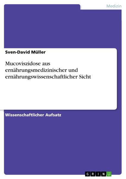 Produktbild: Mucoviszidose aus ern&auml;hrungsmedizinischer und ern&auml;hrungswissenschaftlicher Sicht