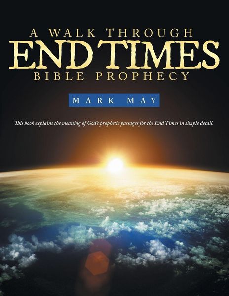 Produktbild: A Walk Through End Times Bible Prophecy