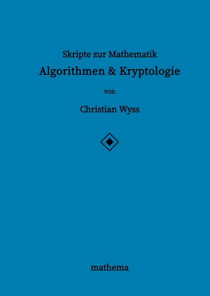 Produktbild: Skripte zur Mathematik - Algorithmen & Kryptologie