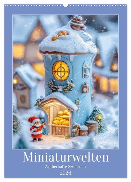 Produktbild: Miniaturwelten - Zauberhafte Szenerien (Wandkalender 2026 DIN A2 hoch), CALVENDO Monatskalender