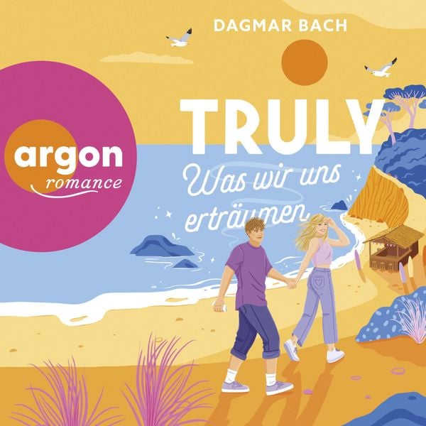 Truly - Was wir uns erträumen - Dagmar Bach, Audio, 9783732483051