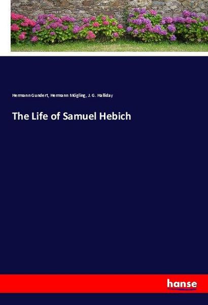 Produktbild: The Life of Samuel Hebich