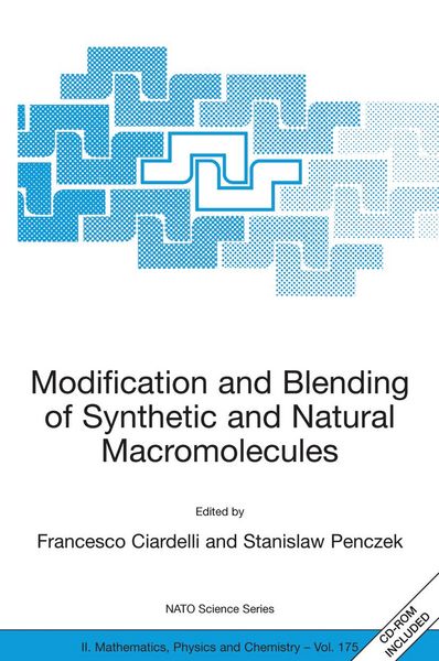 Produktbild: Modification and Blending of Synthetic and Natural Macromolecules