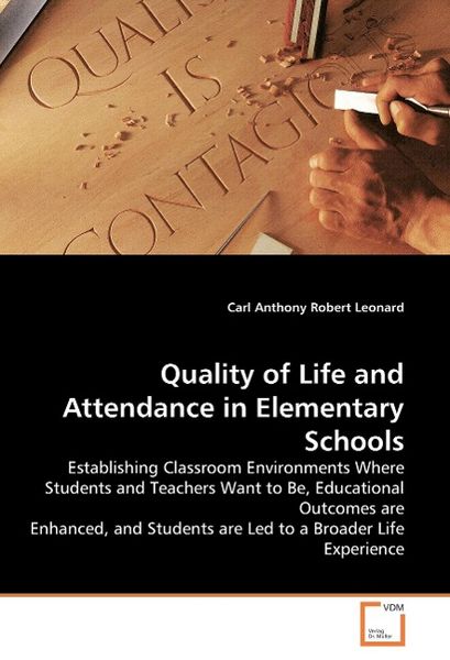 Produktbild: Leonard, C: Quality of Life and Attendance in Elementary Sch