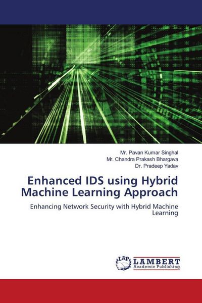 Produktbild: Enhanced IDS using Hybrid Machine Learning Approach