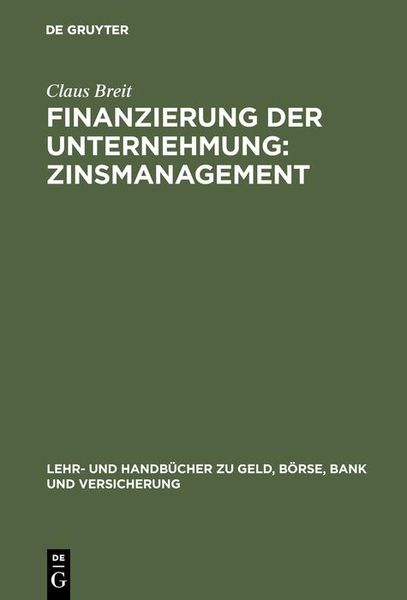 Produktbild: Finanzierung der Unternehmung: Zinsmanagement