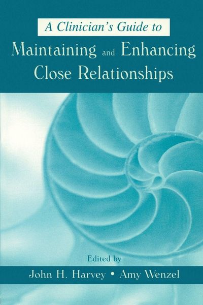 Produktbild: A Clinician's Guide to Maintaining and Enhancing Close Relationships