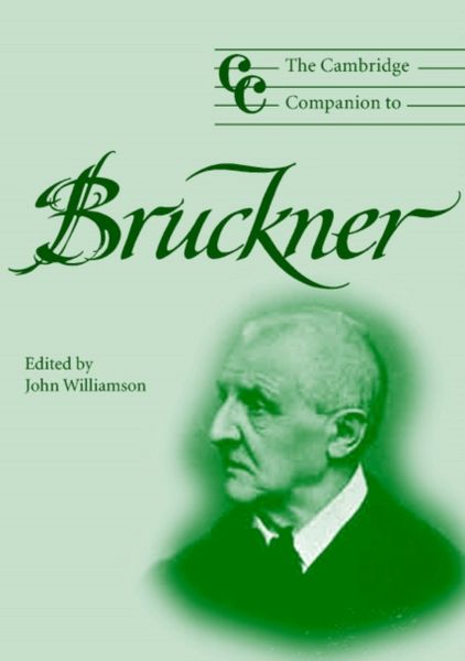Produktbild: The Cambridge Companion to Bruckner