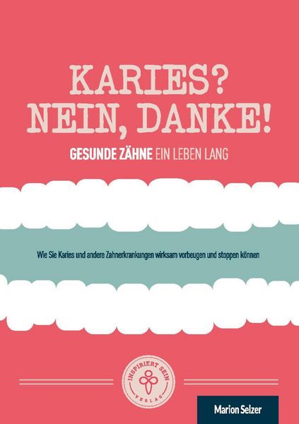 Produktbild: Karies? Nein, danke!