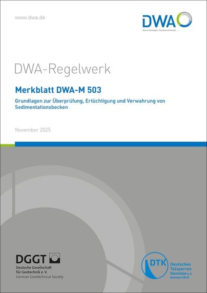 Produktbild: Merkblatt DWA-M 503 Grundlagen zur &Uuml;berpr&uuml;fung, Ert&uuml;chtigung und Verwahrung von Sedimentationsbecken