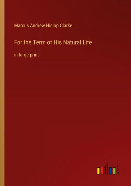 Produktbild: For the Term of His Natural Life