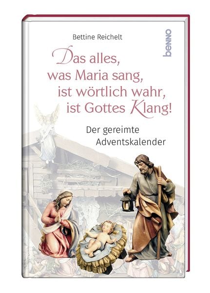 Produktbild: Das alles, was Maria sang, ist w&ouml;rtlich wahr, ist Gottes Klang!