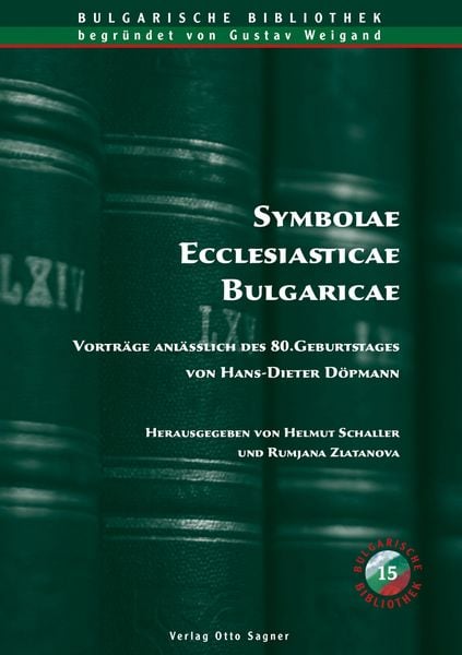 Produktbild: Symbolae Ecclesiasticae Bulgaricae. Vortraege anlaesslich des 80. Geburtstages von Hans-Dieter Doepmann