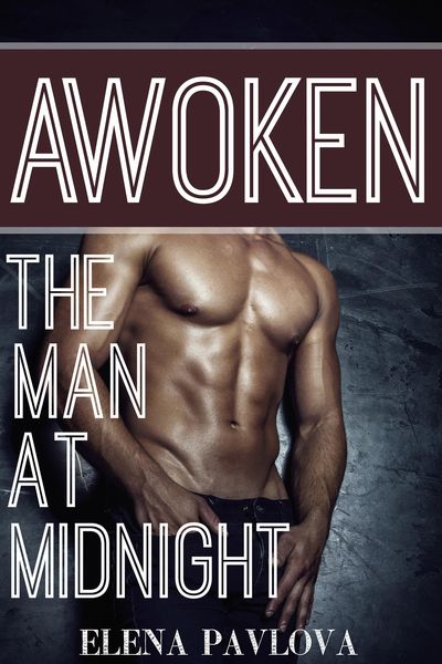 Produktbild: Awoken: The Man at Midnight (The Awoken Series, #2)