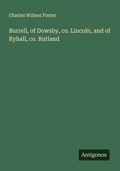 Produktbild: Burrell, of Dowsby, co. Lincoln, and of Ryhall, co. Rutland