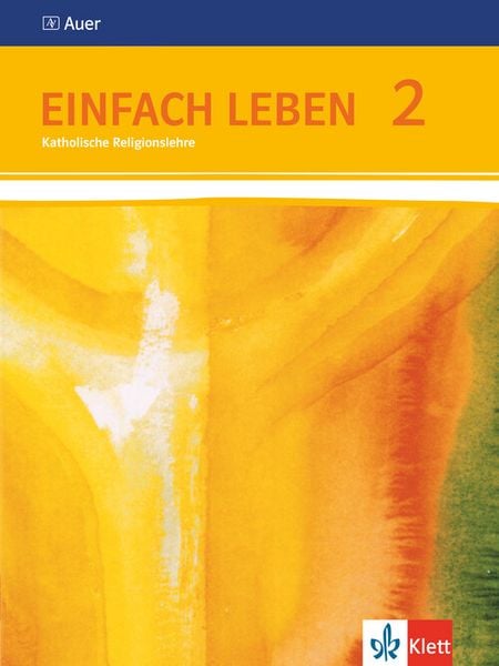 Produktbild: Einfach Leben. Sch&uuml;lerbuch 7/8. Schuljahr. Ausgabe S f&uuml;r Rheinland-Pfalz, Baden-W&uuml;rttemberg und das Saarland
