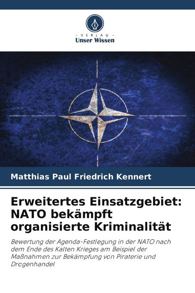 Produktbild: Erweitertes Einsatzgebiet: NATO bek&auml;mpft organisierte Kriminalit&auml;t
