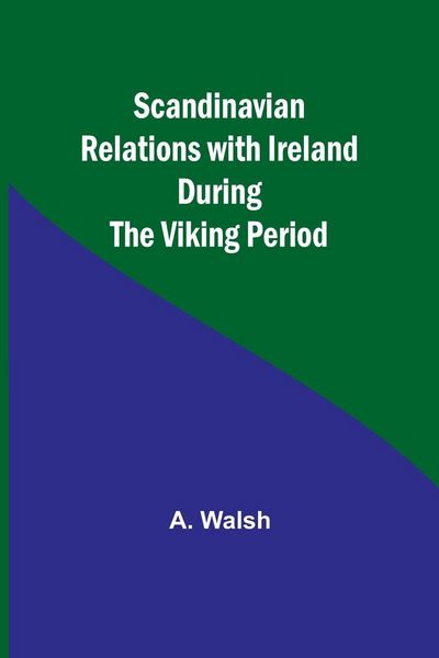 Produktbild: Scandinavian Relations with Ireland During the Viking Period