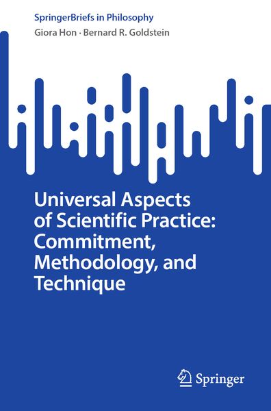 Produktbild: Universal Aspects of Scientific Practice: Commitment, Methodology, and Technique
