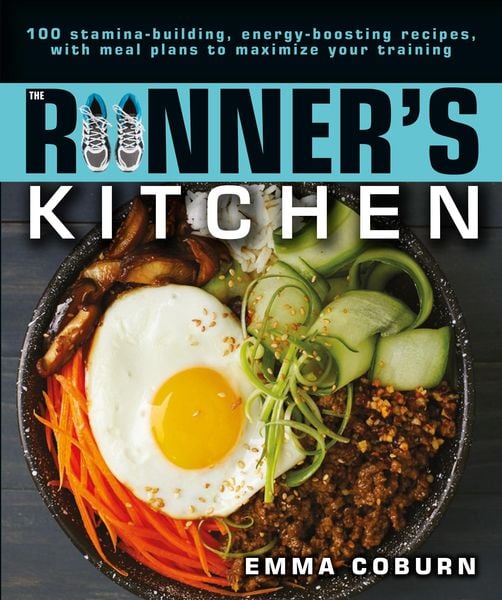 The Runner's Kitchen, Taschenbuch von Emma Coburn, Random House N.Y., 9781615649006