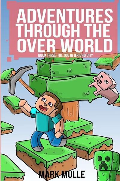 Produktbild: Adventures Through The Over World Book Three