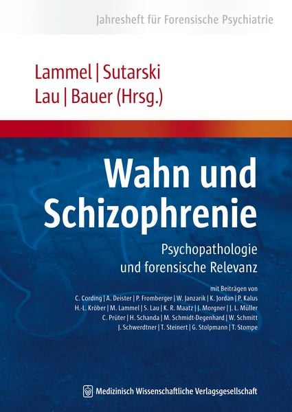 Wahn und Schizophrenie, Taschenbuch von Matthias Lammel,Stephan Sutarski,Steffen Lau, MWV Medizinisch Wissenschaftliche Verlagsgesellschaft,