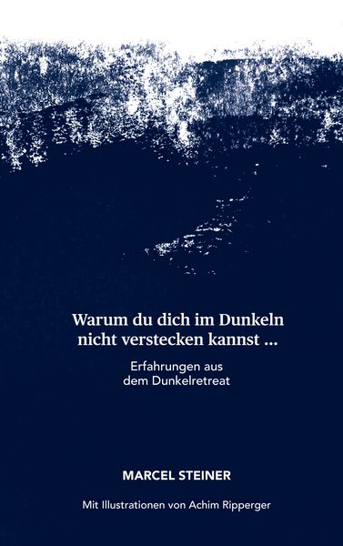 Produktbild: Warum du dich im Dunkeln nicht verstecken kannst ...