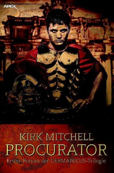 Produktbild: PROCURATOR - Erster Roman der GERMANICUS-Trilogie