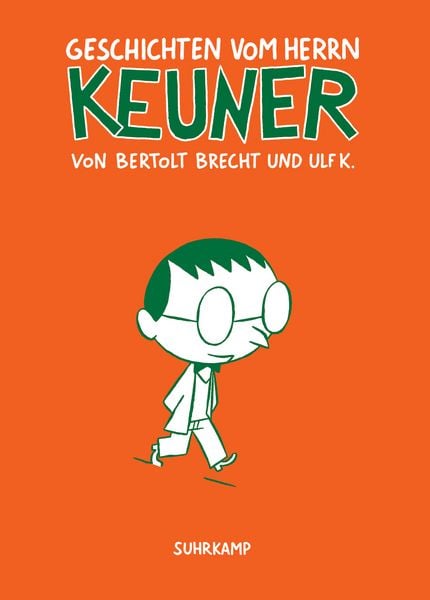 Geschichten vom Herrn Keuner, Taschenbuch von Ulf K. , Bertolt Brecht, Suhrkamp, 9783518465172