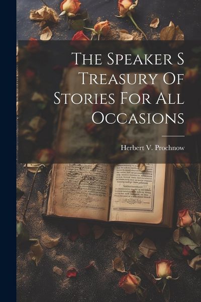 Produktbild: The Speaker S Treasury Of Stories For All Occasions