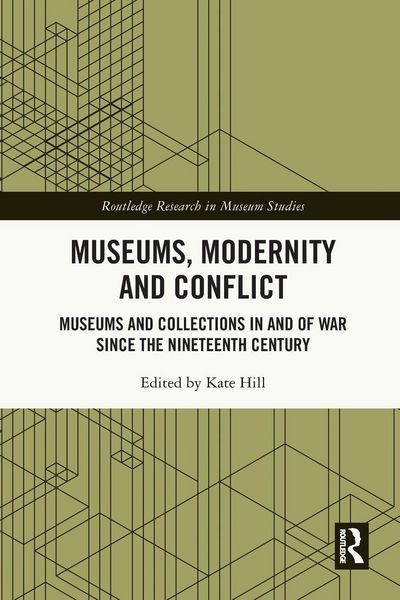 Produktbild: Museums, Modernity and Conflict
