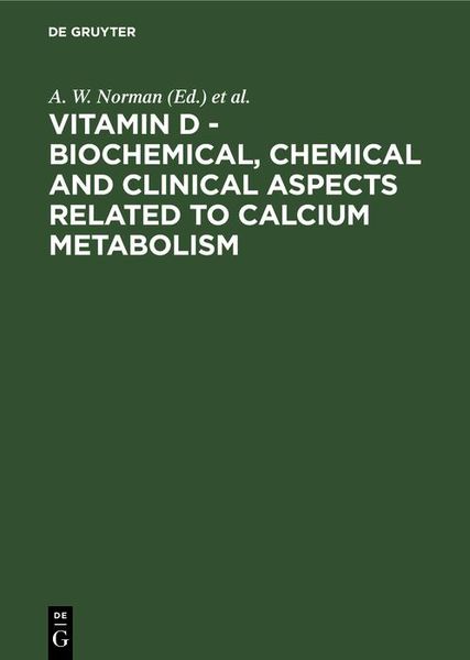 Produktbild: Vitamin D - Biochemical, Chemical and Clinical Aspects Related to Calcium Metabolism