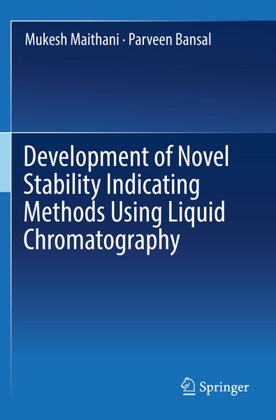Produktbild: Development of Novel Stability Indicating Methods Using Liquid Chromatography