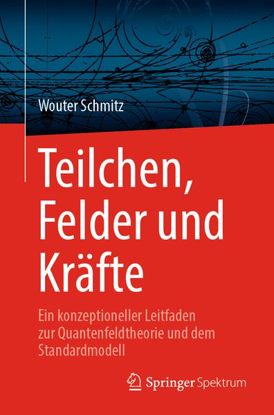 Produktbild: Teilchen, Felder und Kr&auml;fte