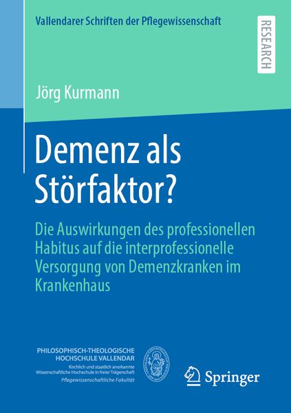 Demenz als Störfaktor?, Taschenbuch von Jörg Kurmann, Springer Fachmedien Wiesbaden GmbH, 9783658421908