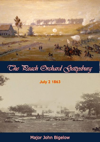 Produktbild: Peach Orchard Gettysburg July 2 1863