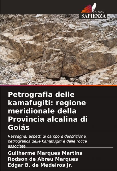 Produktbild: Petrografia delle kamafugiti: regione meridionale della Provincia alcalina di Goi&aacute;s