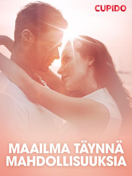 Produktbild: Maailma t&auml;ynn&auml; mahdollisuuksia - eroottinen novelli
