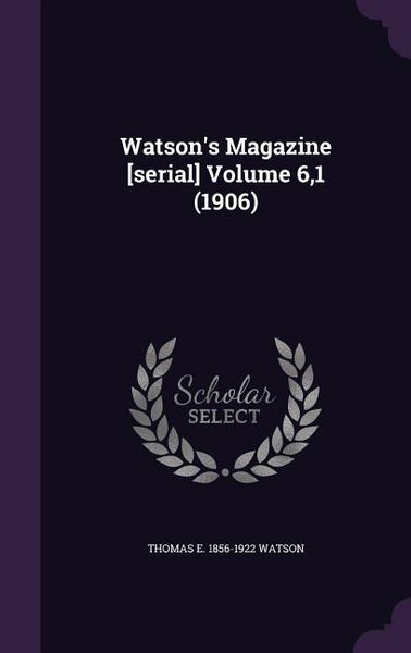 Produktbild: Watson's Magazine [serial] Volume 6,1 (1906)