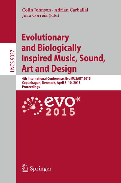 Produktbild: Evolutionary and Biologically Inspired Music, Sound, Art and Design