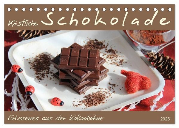 Produktbild: Schokolade - aus der Kakaobohne (Tischkalender 2026 DIN A5 quer), CALVENDO Monatskalender