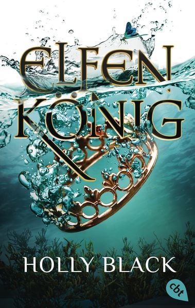 Elfenkönig, Taschenbuch von Holly Black, Cbt, 978-3-570-31399-2