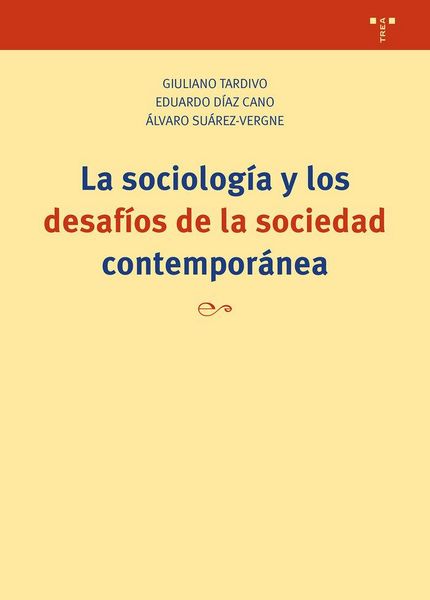 Produktbild: La sociolog&iacute;a y los desaf&iacute;os de la sociedad contempor&aacute;nea