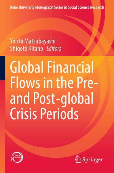 Produktbild: Global Financial Flows in the Pre- and Post-global Crisis Periods