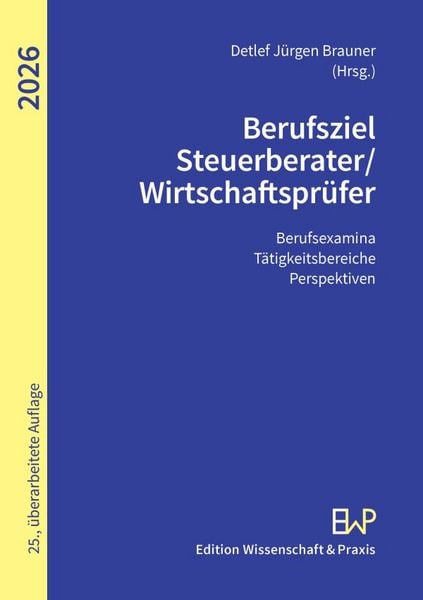 Produktbild: Berufsziel Steuerberater-Wirtschaftspr&uuml;fer 2026
