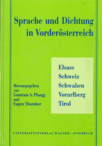 Produktbild: Sprache und Dichtung in Vorderösterreich. Elsass - Schweiz - Schwaben - Vorarlberg - Tirol