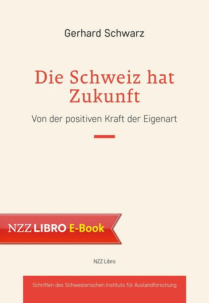Produktbild: Die Schweiz hat Zukunft