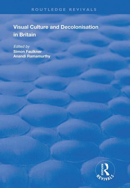 Produktbild: Visual Culture and Decolonisation in Britain