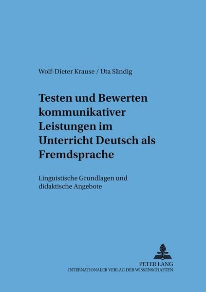 Produktbild: Testen und Bewerten kommunikativer Leistungen im Unterricht Deutsch als Fremdsprache